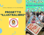 "Progetto ILLUSTRALIBRO - Scuola Primaria di Via Montessori - a.s. 2022/2023"